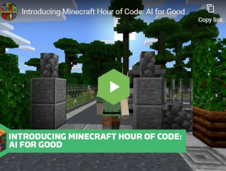 Minecraft: Education Edition Minecraft Hour of Code: AI for Good Video